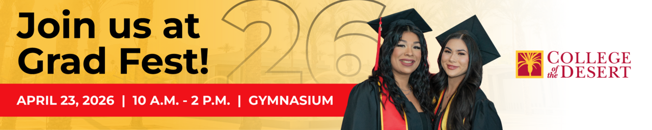Join us at Grad Fest 2026 | April 23, 2026 | 10 a.m. to 2 p.m. | Gymnasium