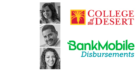 BankMobile Disbursements at College of the Desert