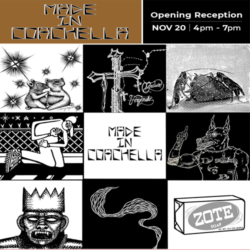 Made in Coachella - Opening Reception on November 20th from 4 to 7 pm