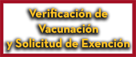 verificación de vacunación y solicitud de exención