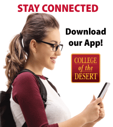 Stay Connected by Downloading the College of the Desert App