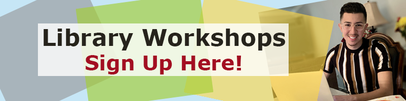 Sign up for Library Workshops