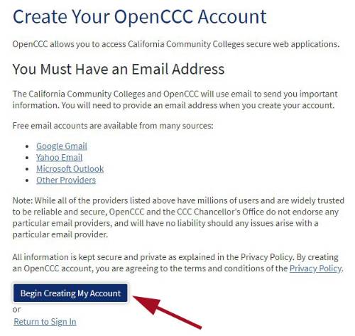 Create your open ccc account webpage. Large text explaining that students must have an email address before creating an account. Red arrow pointing towards Begin Creating My Account button. 