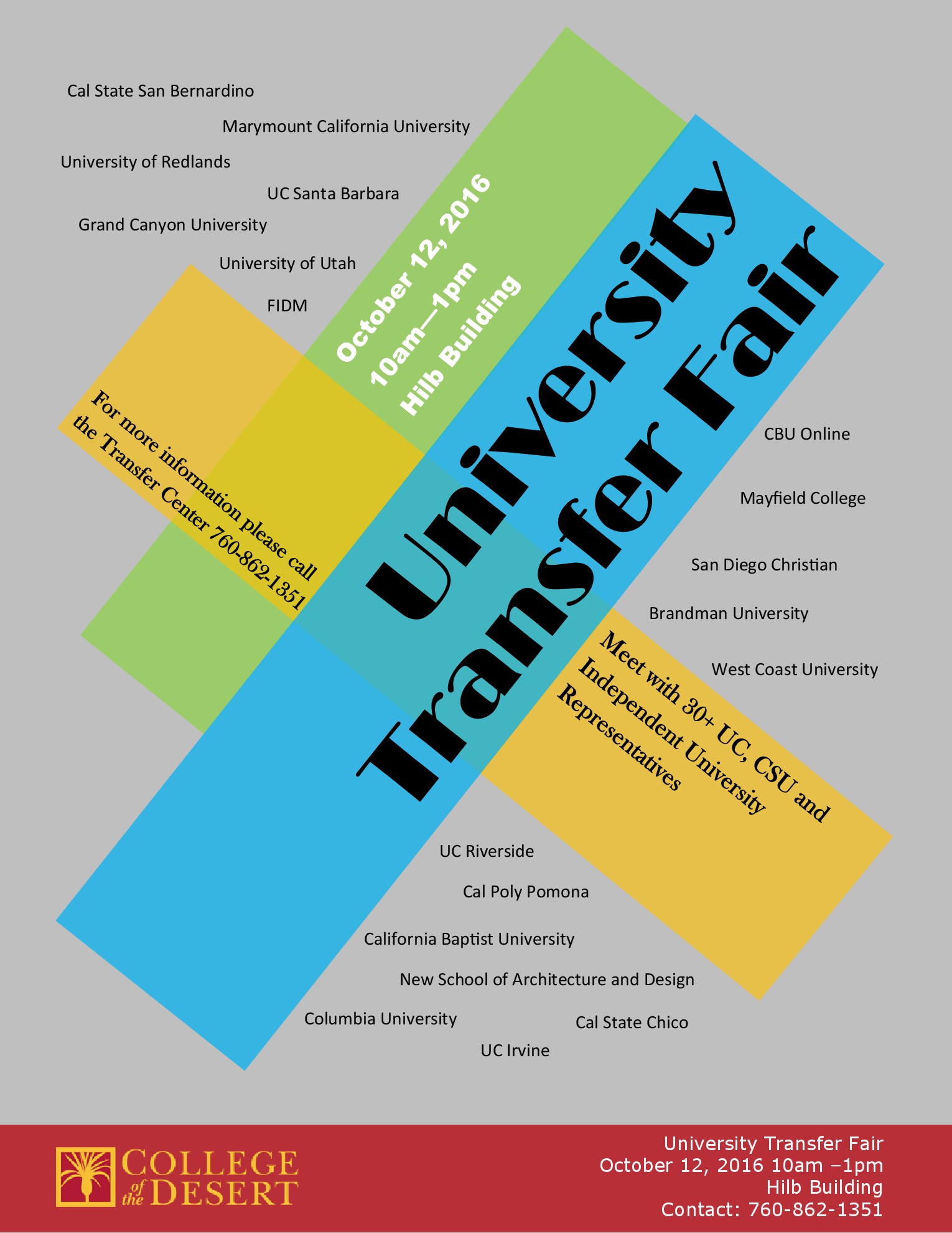 2016 Fall Transfer Fair on Wednesday, October 12, 2016 from 10am to 1pm in the Hilb Building
