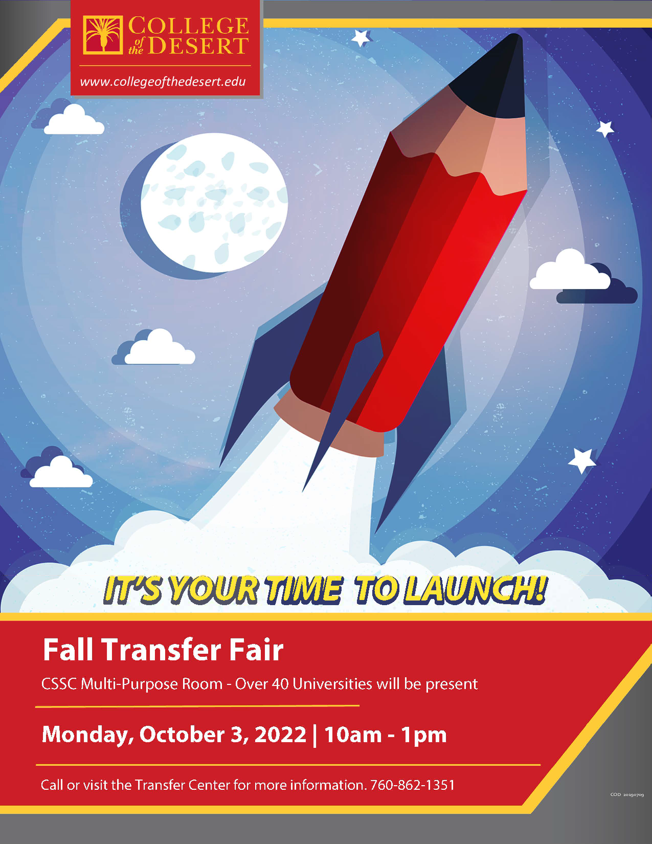 It's your time to launch! Fall Transfer Fair on Monday, October 3rd from 10am to 1pm in the CSSC Multi-purpose room